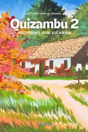 Quizambu 2: Histórias que ficaram