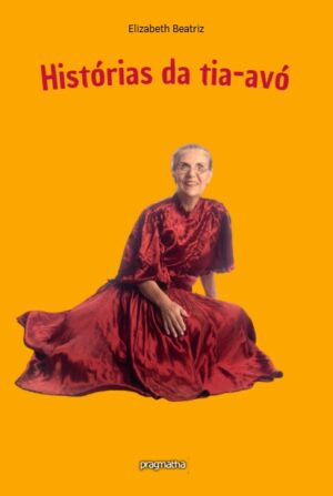 Histórias da Tia-Avó