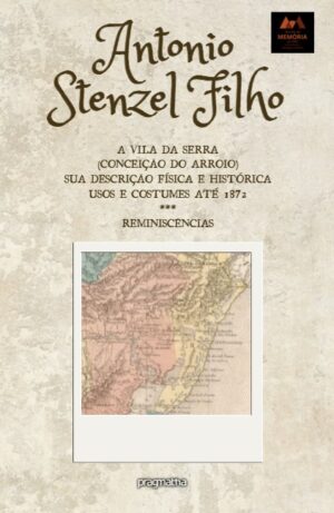 A Vila da Serra (Conceição do Arroio)