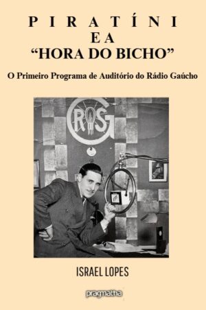 Piratíni e a Hora do Bicho