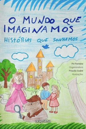 O mundo que imaginamos