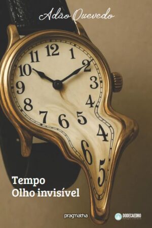 Tempo – Olho invisível