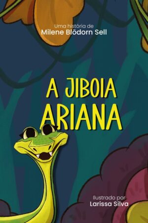 A jiboia Ariana