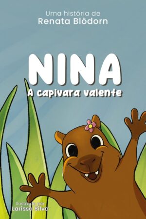 Nina, a capivara valente