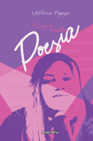 À luz da minha poesia